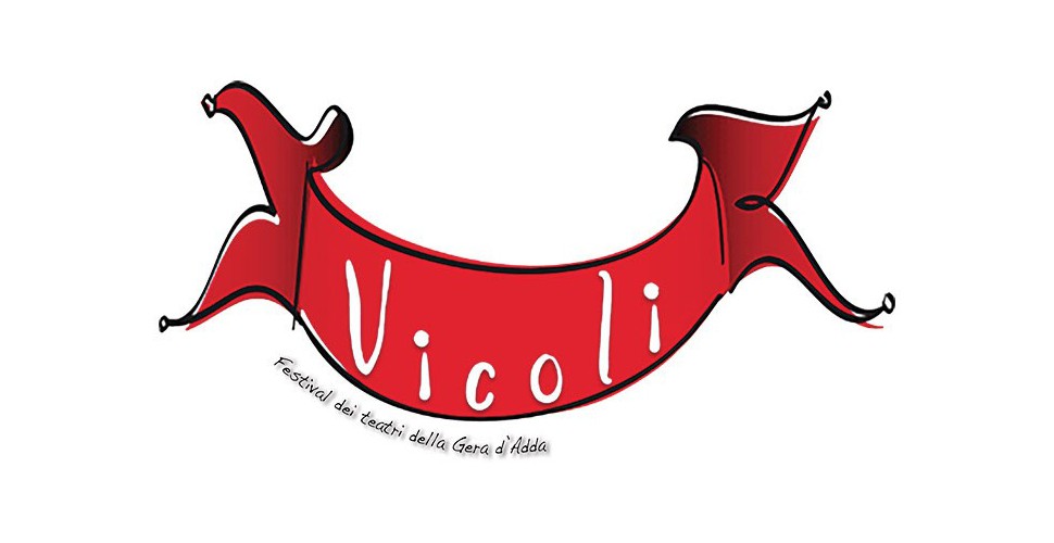Vicoli 2015, Festival dei Teatri della Gera D’Adda